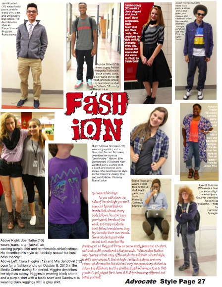 Students at Lincoln High show a wide variety of styles and fashion. 