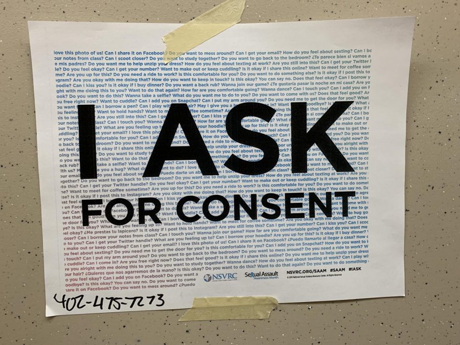 Signs like this are scattered around Lincoln High, emphasizing the importance of consent. The phone number at the bottom is to the Voices of Hope Crisis Hotline, which provides crisis intervention to victims of sexual assault and abuse. 